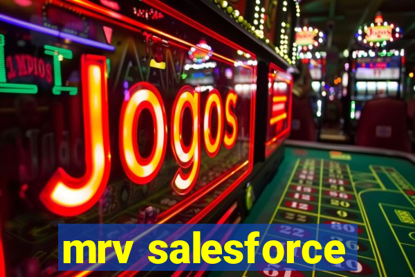 mrv salesforce